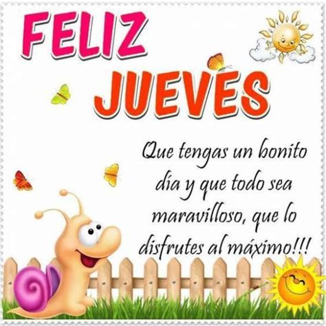 Hola Jueves Im Genes De Fel Z Jueves Para Whatsapp