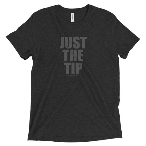 Just The Tip Shirts T Shirt Men