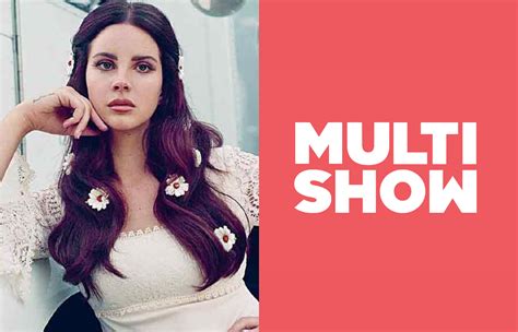 Mita Festival Show De Lana Del Rey Ter Minutos De Delay Em