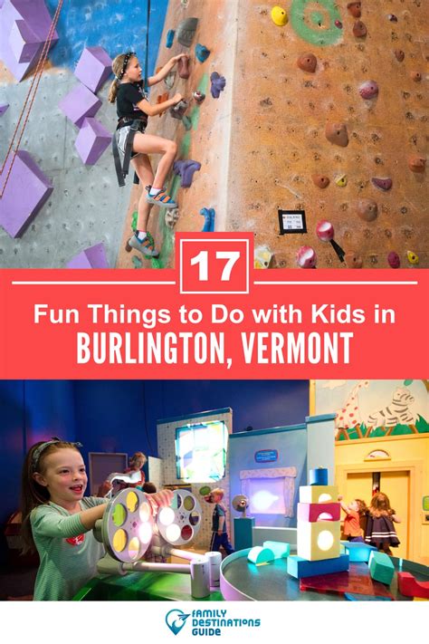 17 Fun Things To Do In Burlington With Kids For 2024