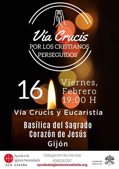 V A Crucis Por Los Cristianos Perseguidos Bas Lica De Gij N