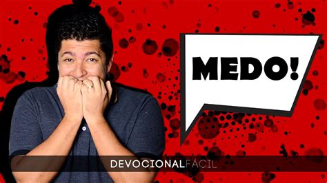 Como vencer o medo Devocional Fácil Leandro Machado YouTube