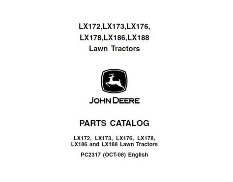 John Deere Lx172 Lx173 Lx176 Lx178 Lx186 Lx188 Lawn Tractors Parts Catalog Manual（pc2317