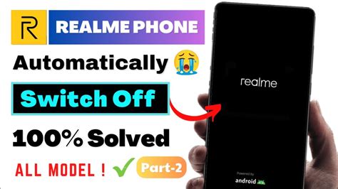 Solve REALME Phone Automatic Switch Off On Problem 2023 Fix Realme