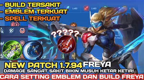 NEW PATCH 1 7 94 CARA SETTING EMBLEM DAN BUILD FREYA TERSAKIT 2023