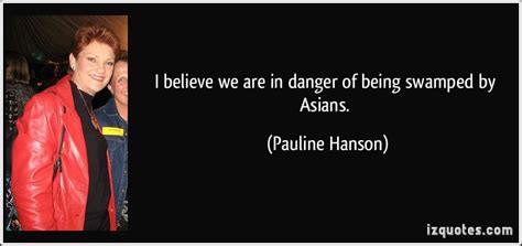 Pauline Hanson S Quotes Famous And Not Much Sualci Quotes