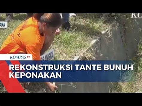 Rekonstruksi Tante Bunuh Keponakan Di Sulawesi Utara Youtube