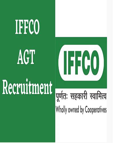 Iffco Agt Recruitment 2024 Unlock Your Career Potential With