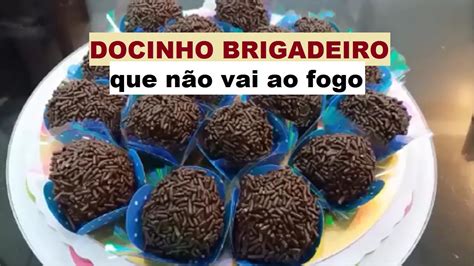 Brigadeiro Sem Ir Ao Fogo Brigadeiro Sem Fogo Youtube