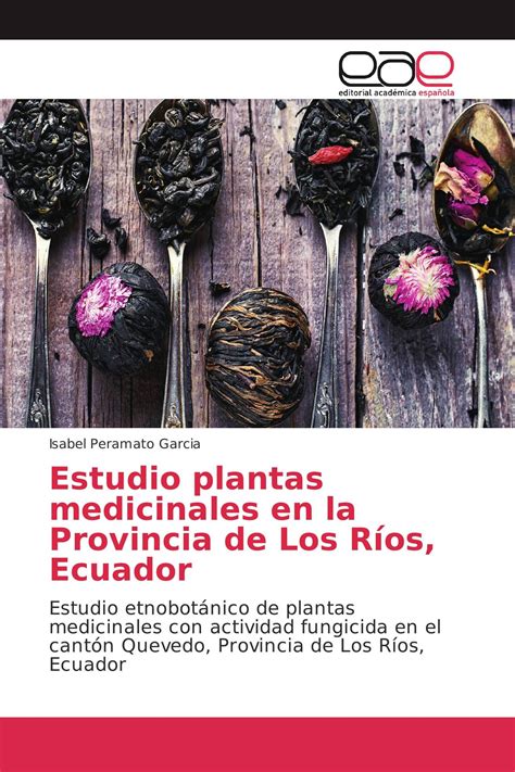 Estudio Plantas Medicinales En La Provincia De Los Ríos Ecuador 978