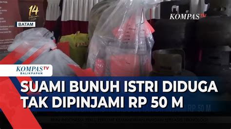 Suami Tega Bunuh Istri Diduga Tak Dipinjami Uang Untuk Pencalonan