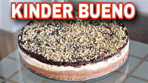 KINDER BUENO Torta BEZ PEČENJA Brzo i Lako YouTube