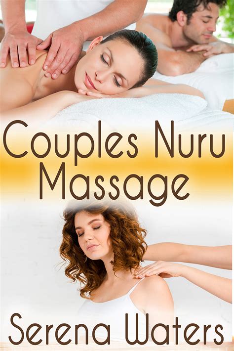 Couples Nuru Massage By Serena Waters Goodreads