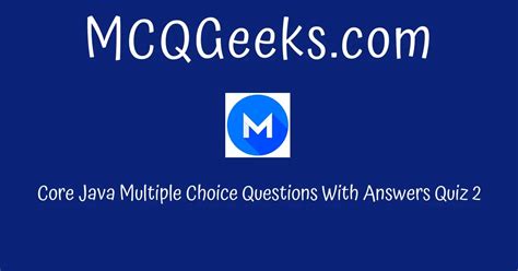 Practice Core Java Multiple Choice Questions Quiz 2