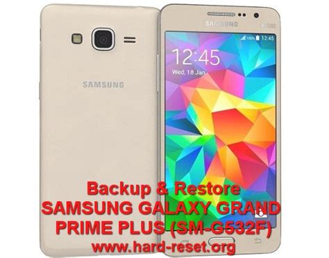 Easy Way To Backup Restore Samsung Galaxy Grand Prime Plus Sm G F