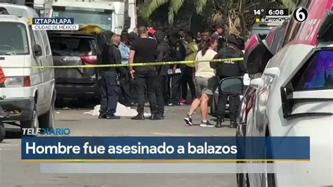 Asesinan A Hombre En Iztapalapa Telediario M Xico