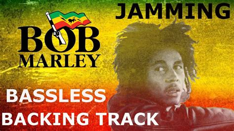 BOB MARLEY JAMMING BASSLESS BACKING TRACK YouTube