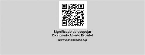 DESPOJAR Diccionario Abierto de Español