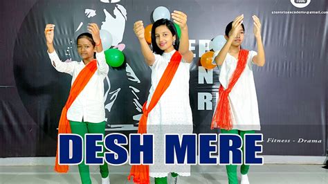 Desh Mere Dance Cover Happy Independence Day Step N Rise YouTube