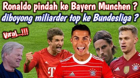 AKHIRNYA CRISTIANO RONALDO PINDAH BAYERN MUNCHEN Ronaldo Diboyong