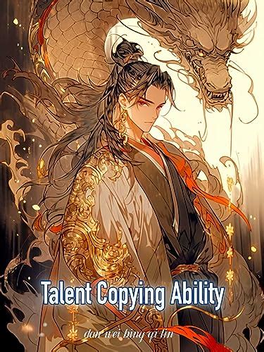 Talent Copying Ability Epic Xianxia Cultivation Adventure Book 2 Ebook