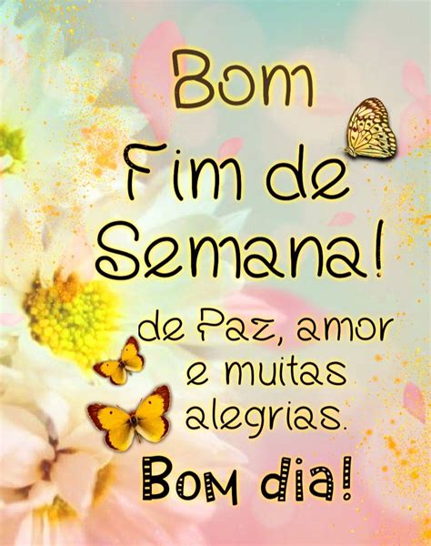 Adicionar Mensagem Fim De Semana Feliz Fim De Semana Bom Final De