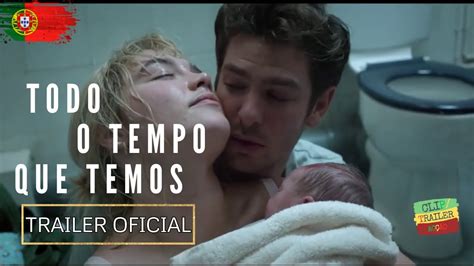 TODO O TEMPO QUE TEMOS We Live In Time Trailer Legendado PT