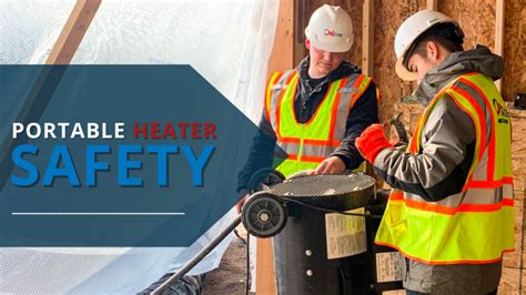 Portable Heater Safety in the Field | On Site Companies