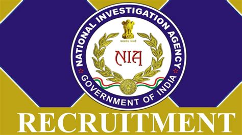 Nia Recruitment Notification Out For Vacancies Monthly Salary