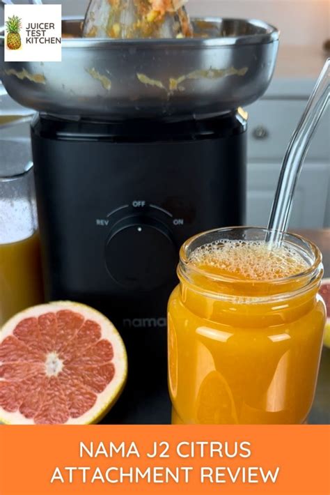 Nama J Citrus Attachment Review Juicer Test Kitchen