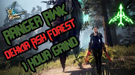 Bdo Ranger Awk Pve L Dehkia Ash Forest Youtube