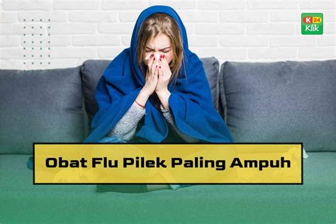 17 Obat Meriang Paling Ampuh Di Apotik K24klik