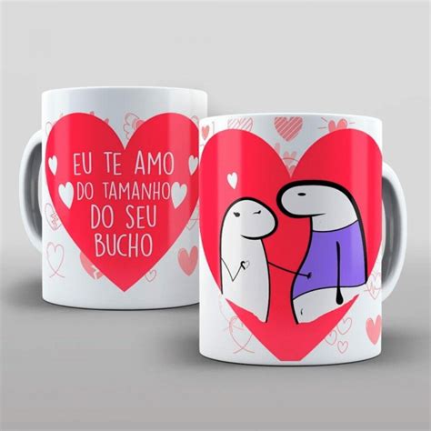 Caneca Meme Flork Dia Dos Namorados Eu Te Amo Do Tamanho Do