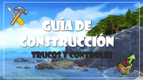 Los Sims 4 GuÍa De ConstrucciÓn Trucos Y Controles Youtube