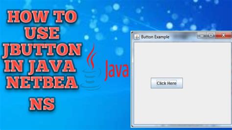 How To Use Button In Java Netbeans Buttons In Java Jbutton Java