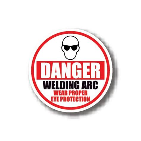 Durastripe Circle Sign Danger Welding Arc Wear Proper Eye Protection