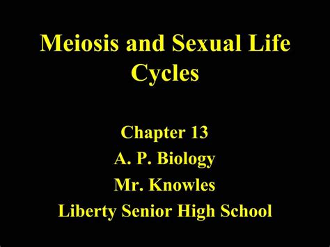 Ppt Meiosis And Sexual Life Cycles Powerpoint Presentation Free