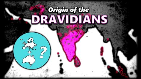 Origin And Genetics Of The Dravidians Youtube Ancient World History