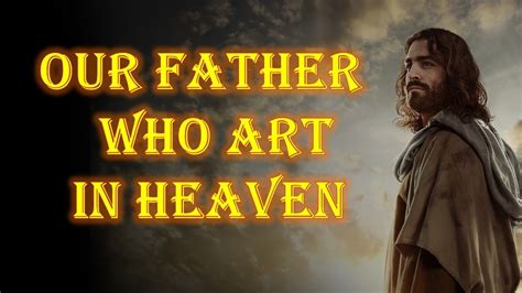 Our Father Who Art In Heaven Parayer Song New Version St Xaviour