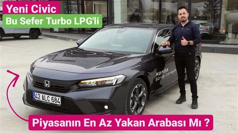 Honda Civic 2022 LPG İnceleme 1 5 Turbo LPG Yeni Civic Eco