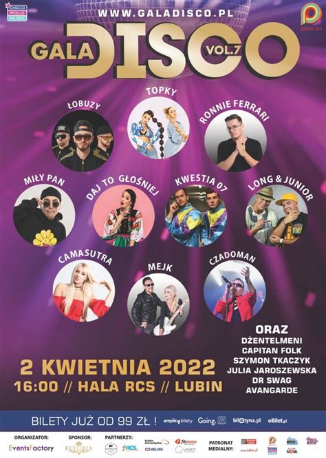 Ju Dzisiaj Gala Disco Vol W Lubinie Lista Wykonawc W Bilety