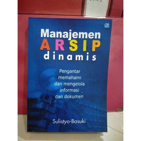 Jual MANAJEMEN ARSIP DINAMIS Pengantat Memahami Dan Mengelola Informasi