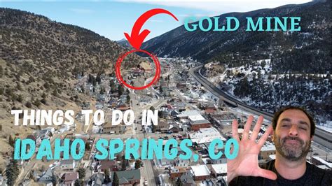 Top 5 Things To Do In Idaho Springs Colorado Colorado Mountain Towns