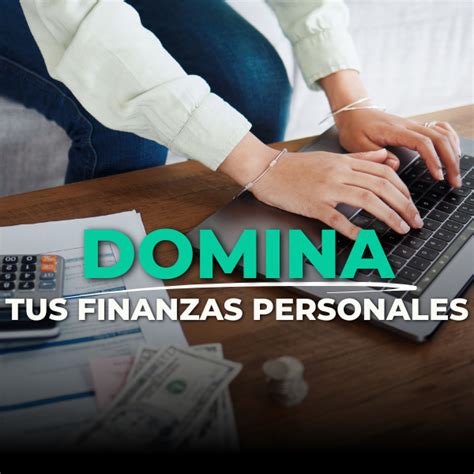 Domina Tus Finanzas Personales