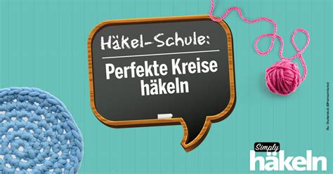 H Kel Schule Perfekte Kreise H Keln Simply Kreativ