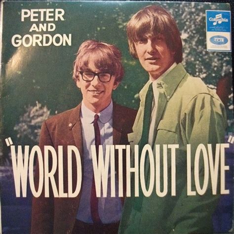 Peter And Gordon World Without Love 1965 Vinyl Discogs