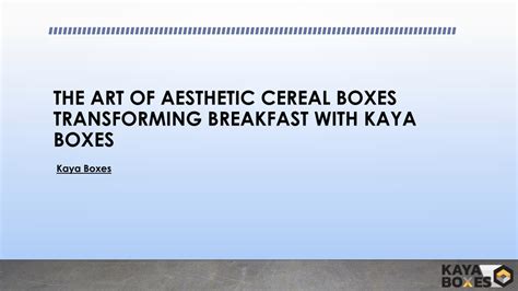 Ppt The Art Of Aesthetic Cereal Boxes Transforming Breakfast With