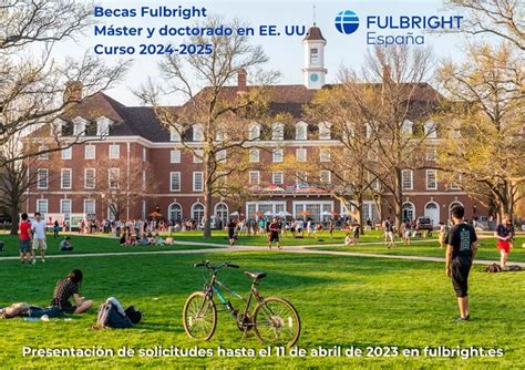 Becas Fulbright de ampliación de estudios de máster y doctorado para