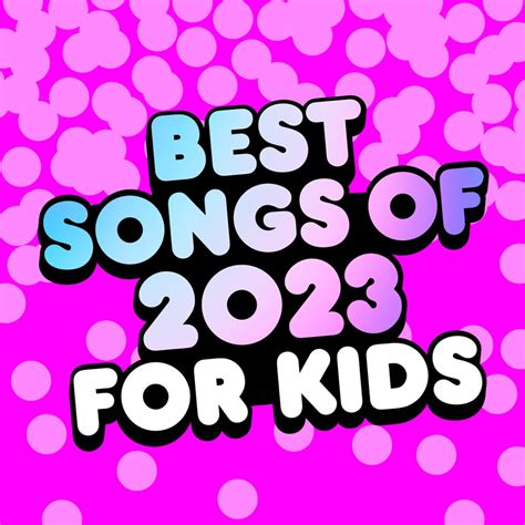 ‎Best Songs of 2023 for Kids - Album by KIDZ BOP Kids - Apple Music