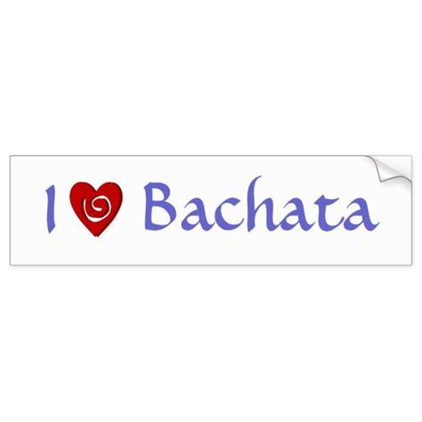 I Love Bachata Heart Latin Dancing Custom Bumper Sticker Zazzle